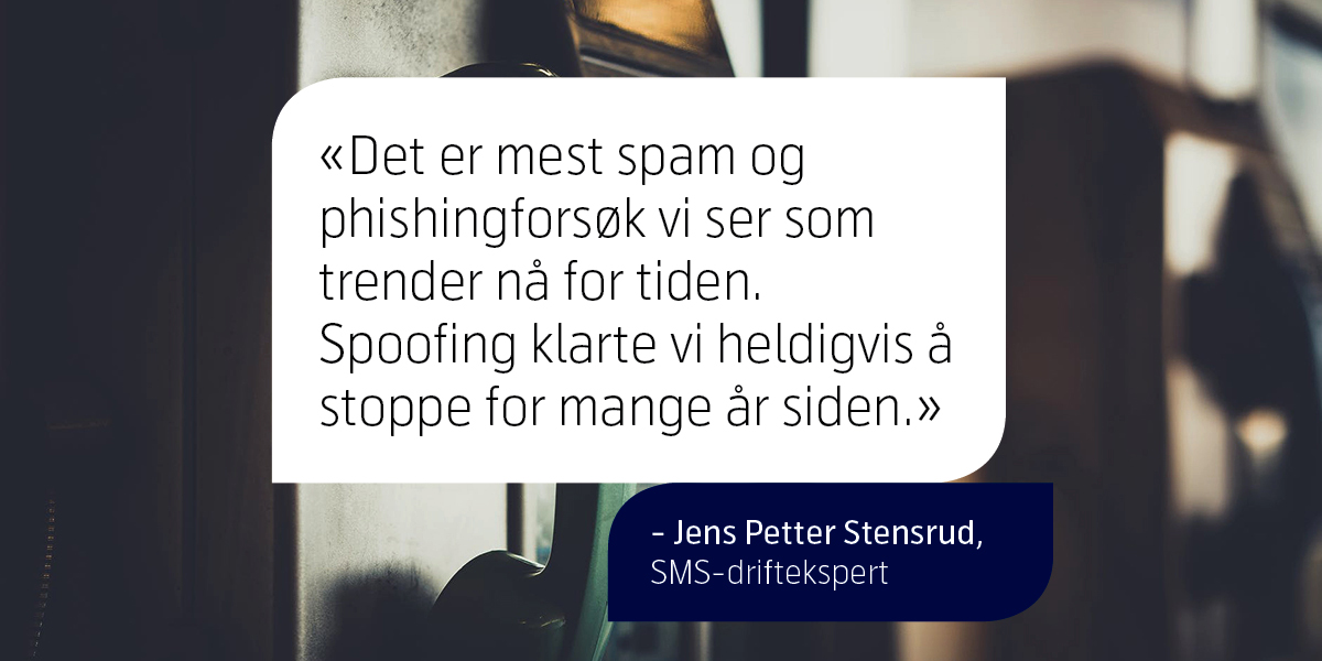 Sitat fra Jens Petter Stensrud som sier at Telenor ser mest spam og phisingforsøk.